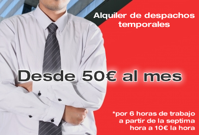 Se alquilan despachos temporales desde 50€ al mes por 6 horas de trabajo y a partir de la septima hora a 10€ la hora.